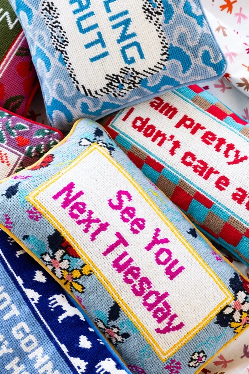 Next Tuesday Needlepoint Pillow