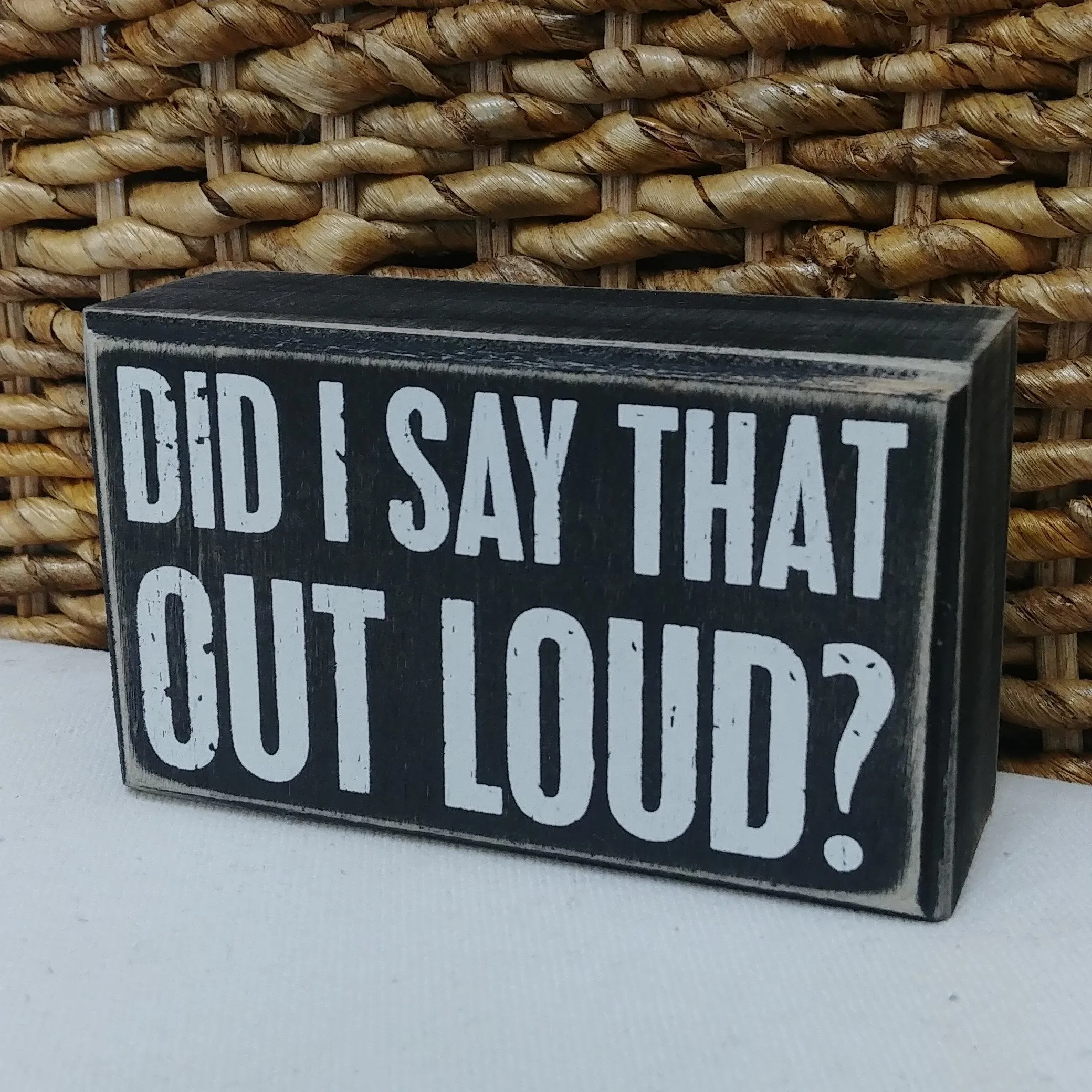 "Did I Say That Out Loud" Mini Box Sign 3" x 5"